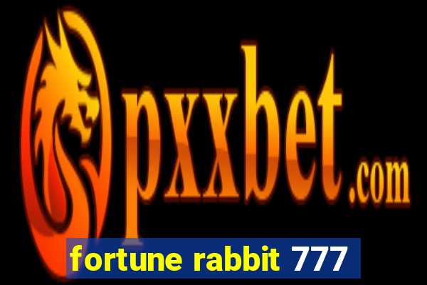 fortune rabbit 777